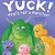 Livro Yuck! That's Not a Monster - Imagem 1