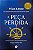 Livro A Peça Perdida - Como Criar A Sua Realidade Sem Bri... - Imagem 1