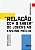 Livro “Relação com o saber” de jovens no Ensino Médio: modos de... - Imagem 1