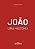 Livro João: Uma história - Imagem 1