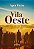 Livro Vila Oeste: Uma história de bravura e pioneirismo - Imagem 1
