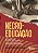 Livro Necroeducação: Repensando as práticas educacionais ... - Imagem 1