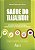 Livro Saúde do Trabalhador: Atividade Física na Promoção, na Pr... - Imagem 1