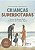 Livro Desenvolvendo o Potencial de Crianças Superdotadas: Guia ... - Imagem 1