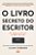 Livro O livro secreto do escritor - Imagem 1