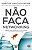 Livro Não faça networking - Imagem 1