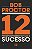 Livro 12 princípios poderosos para o sucesso - Imagem 1