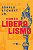 Livro O Que É O Liberalismo - Imagem 1
