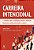 Livro Carreira Intencional: o caminho para a realização pessoal... - Imagem 1