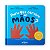 Livro Para que servem as mãos? - Imagem 1
