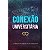 Livro Conexão Universitária - Continuamos firmes: 52 refl... - Imagem 1