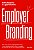 Livro Employer branding: crie uma marca empregadora forte... - Imagem 1
