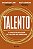 Livro Talento - O Multiplicador De Valor De Mercado - Imagem 1