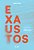 Livro Exaustos: Imaginando saídas para o cansaço diário - Imagem 1