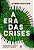 Livro A era das crises: neoliberalismo, o colapso da democracia... - Imagem 1