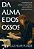 Livro Da alma e dos ossos: aforismos de crítica cultural: uma c... - Imagem 1