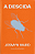 Livro A descida: Um romance - Imagem 1
