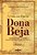 Livro A Vida Em Flor De Dona Beja - Imagem 1