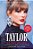 Livro Taylor De Era Em Era - A Biografia Não Autorizada - Imagem 1