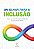 Livro Um olhar para a inclusão: Vozes que transforam realidades... - Imagem 1