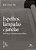 Livro Espelhos, lâmpadas e janelas: Introdução à hermenêu... - Imagem 1
