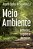Livro Meio Ambiente - Reflexões, Legados E Memórias - Imagem 1