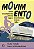 Livro Movimento - Como Reconquistar Nossas Ruas E Transfo... - Imagem 1
