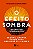 Livro O efeito sombra: como iluminar o poder escondido na... - Imagem 1