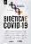 Bioética e Covid-19 - 2Ed/21 - Imagem 1
