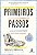 Livro Primeiros passos: Como o caminhar ereto nos tornou ... - Imagem 1