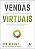 Livro Vendas virtuais: um guia rápido para potencializar ... - Imagem 1