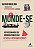 Livro Munde-se: reposicionando seus negócios através das ... - Imagem 1