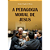 Livro A Pedagogia Moral De Jesus - Imagem 1