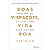 Boas Vibrações, Vida Boa - Amor-próprio é a Chave Para Su... - Imagem 1