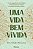Livro Uma Vida Bem Vivida - Imagem 1