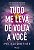 Livro Tudo Me Leva Até Você - Imagem 1