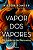 Livro Vapor Dos Vapores - Dicionário De Pensares - Imagem 1