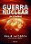 Livro Guerra Nuclear - Um Cenário - Imagem 1