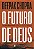 Livro O futuro de Deus: Um guia espiritual para os novos ... - Imagem 1