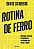 Livro Rotina de ferro: Motivação, disciplina, e resiliênc... - Imagem 1