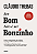 Livro Ser bom não é ser bonzinho: Como a comunicação não ... - Imagem 1