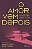 Livro O amor vem depois - Imagem 1