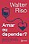 Livro Amar ou depender: Como superar o apego afetivo e fa... - Imagem 1