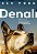 Livro Denali: A história de um homem, um cachorro e uma a... - Imagem 1