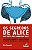 Livro Segredos de Alice: no país das maravilhas uma viage... - Imagem 1