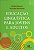 Livro Educação Linguística Para Jovens E Adultos - Imagem 1