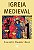 Livro Igreja Medieval - Imagem 1