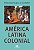 Livro América Latina Colonial - Imagem 1