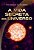 Livro A Vida Secreta Do Universo - Imagem 1
