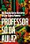 Livro Professor Só Da Aula? - Imagem 1